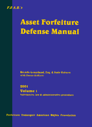 FEAR's Asset
                  Forfeiture Defense Manual